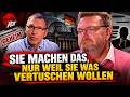 „Sie machen das, nur weil sie was vertuschen wollen“