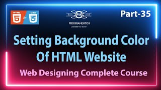 35 | How To Set Background Color Of HTML Web Page | Background Color CSS | Learn HTML (Hindi/Urdu)