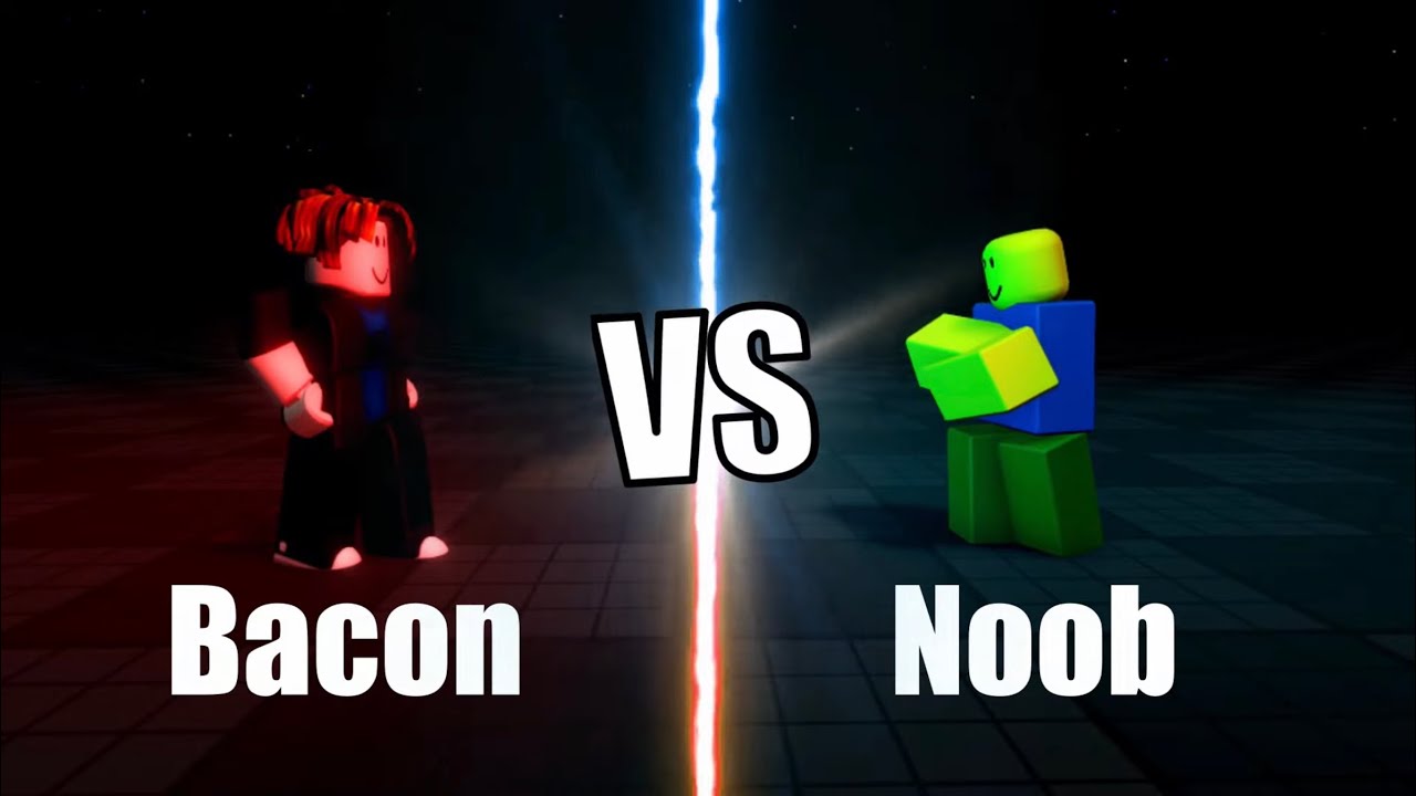 Bacon Vs Noob Youtube