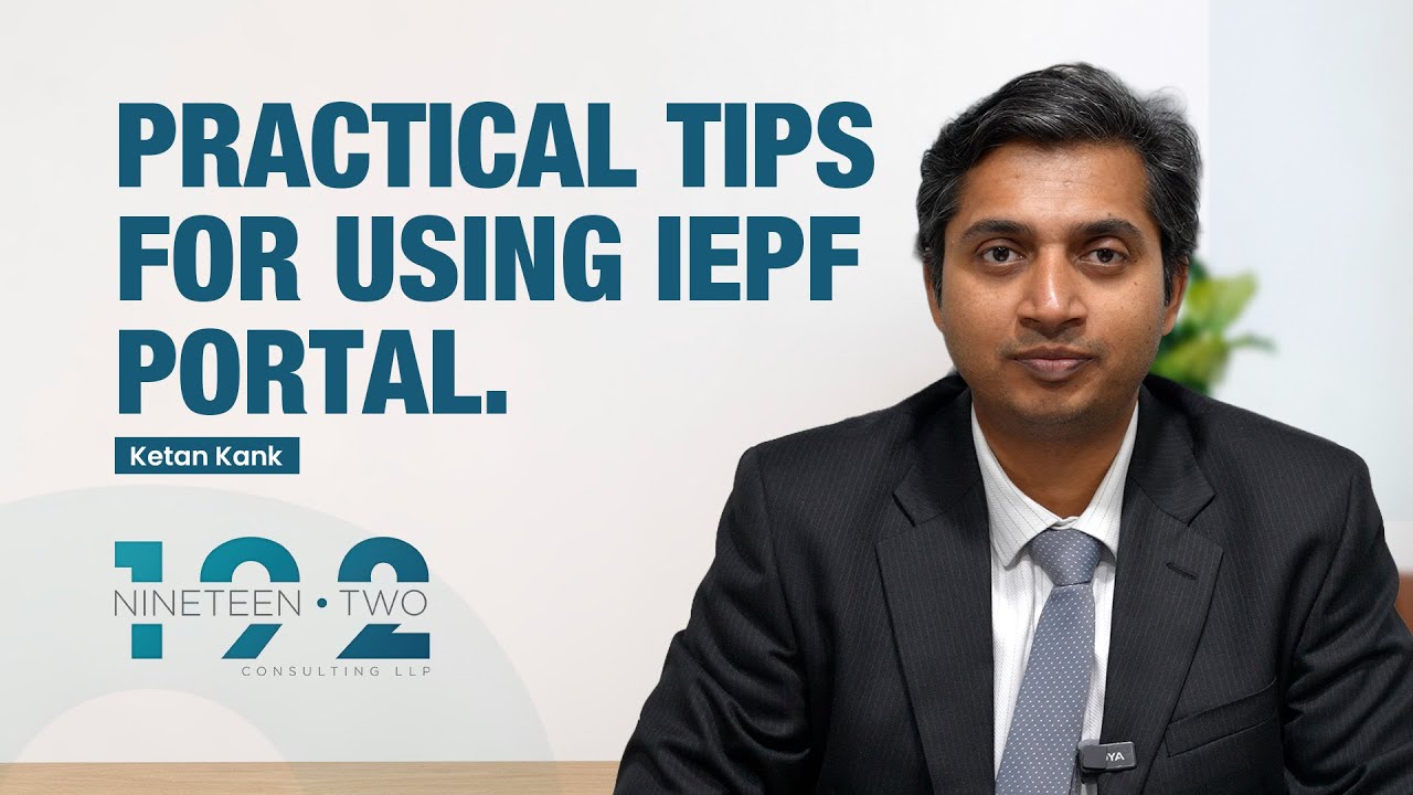 NineteenTwo Consulting LLP | Ketan Kank | Practical tips for using IEPF Portal