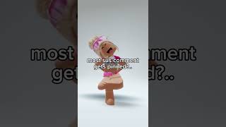 MOST SUS COMMENT GETS PINNED? 🫣😳|| #roblox #sus #viral #funny #trending #shorts