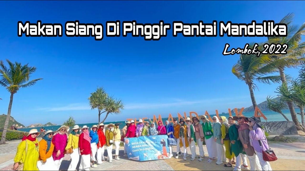 The Mandalika Beach! Wisata Dekat Sirkuit Mandalika.