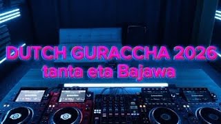 Dutch Guraccha 2026  Ray  