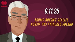 TRUMP DOESN'T REALIZE RUSSIA HAS ATTACKED POLAND - 9.11.25 | Countdown with Keith Olbermann Profile