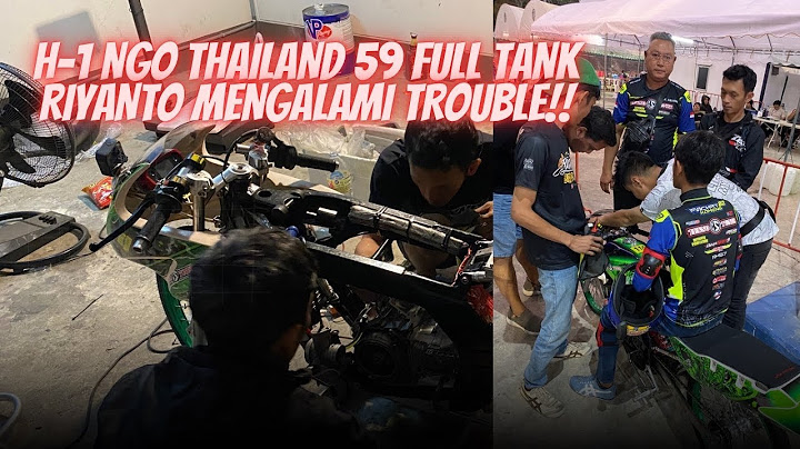 H-1 NGO THAILAND NINJA FULL TANK RIYANTO TROUBLE‼️