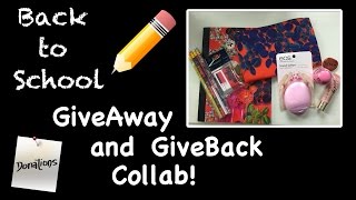 (CLOSED) Back to School GiveAway and GiveBack Collab! 2015!