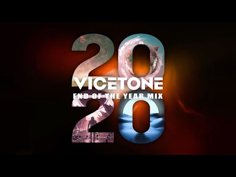 Vicetone 2020 End Of The Year Mix