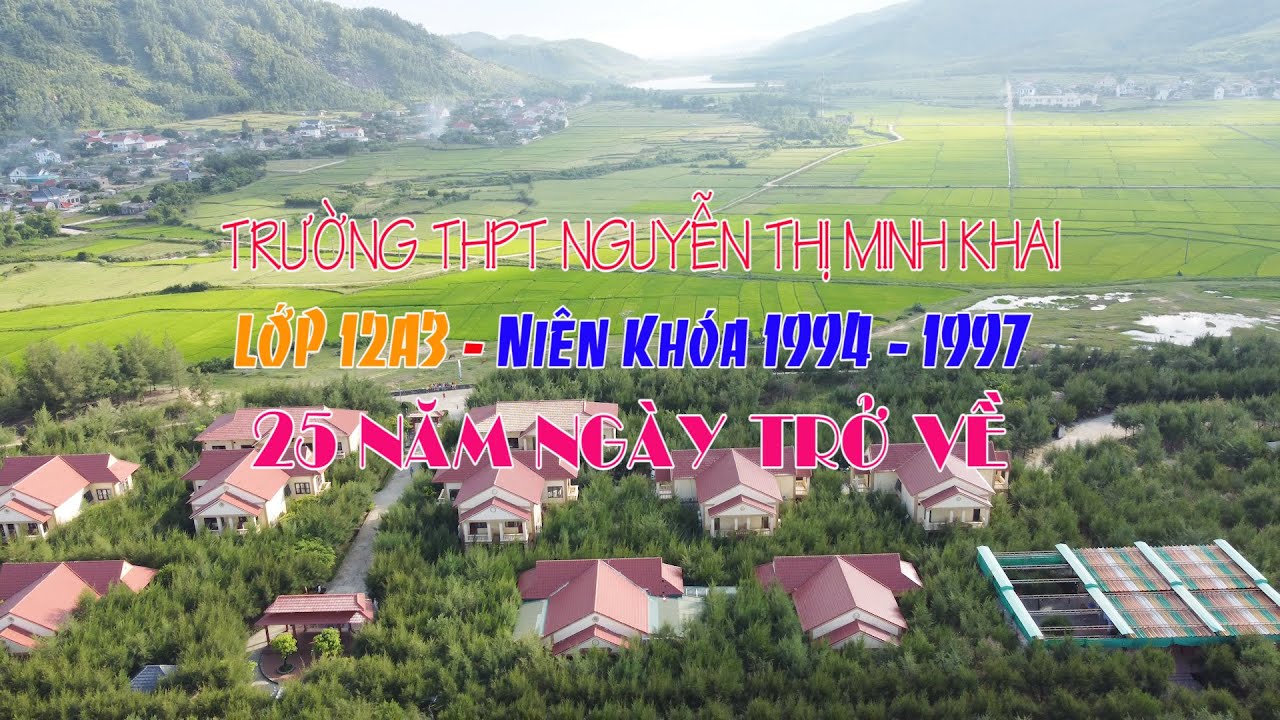 12A3 - THPT Nguyễn Thị Minh Khai - 25 Năm Ra trường - youtube