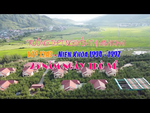 Video 12A3 - THPT Nguyễn Thị Minh Khai - 25 Năm Ra trường - youtube