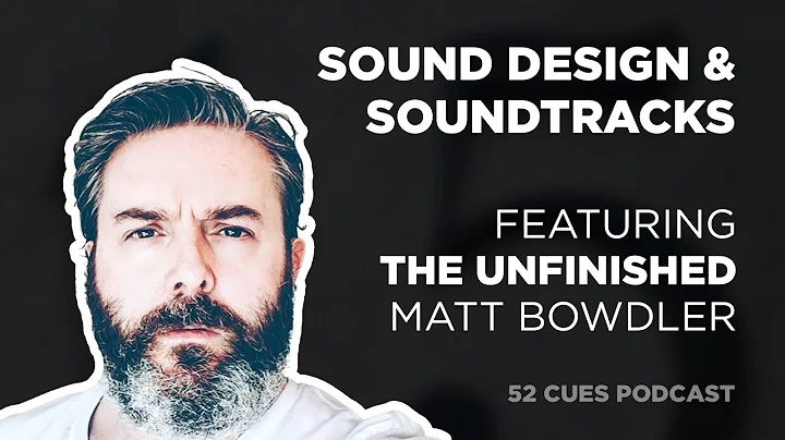 Sound Design and Soundtracks with The Unfinished's...