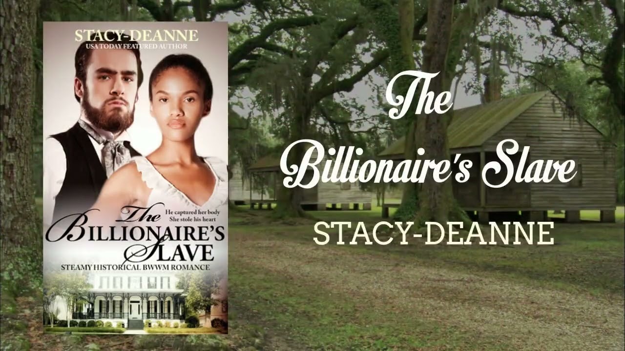 ⭐️Coming Soon⭐️ The Billionaire’s Slave by Stacy-Deanne
