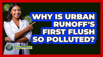 Why Is Urban Runoff