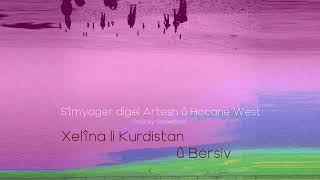 Sîmyager - Xelîna Li Kurdistan Û Bersiv Feat Artesh & Hocane West Resimi