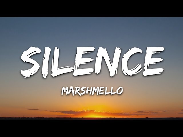 Marshmello - Silence (Lyrics) ft. Khalid class=