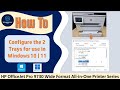 HP OfficeJet Pro 9730 Wide Format AiO printer series : Configure trays for use in Windows 10 &amp; 11