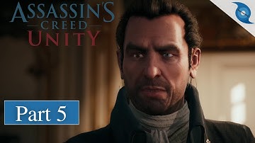 Assassin’s Creed Unity Gameplay Walkthrough | Part 5 | No Commentary (FULL GAME)