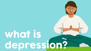 What is Depression? | Mental Health Literacy