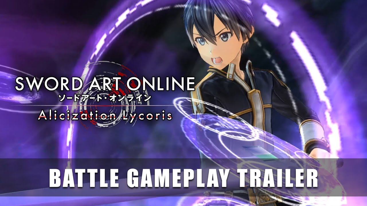 SWORD ART ONLINE Alicization Lycoris - Battle Gameplay Trailer