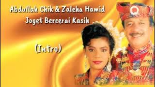 Abdullah Chik & Zaleha Hamid - Joget Bercerai Kasih Cover & Lirik