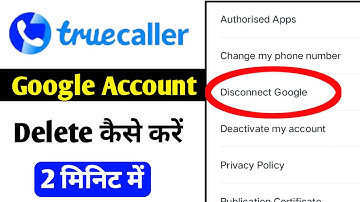 How to Delete Google Account Using Truecaller