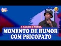 Momento de humor com Psicopato | A Tarde é Nossa | TV ZIMBO