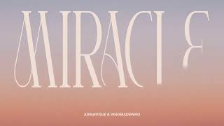 Adriatique & WhoMadeWho - Miracle [Official Visualizer] Resimi