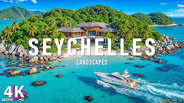 4K Seychelles 2025 🌊 Tropical Paradise & Stunning Coastlines Aerial Views | World Tour 4K