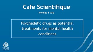 Professor David Nutt - Psychedelic drugs as potential treatments for mental health conditions