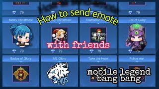 How to send emote with yours frndzz | Mobile legend lover
