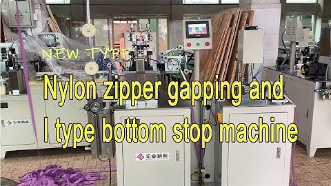 Nylon Zipper gapping and I type bottom stop machine #zippermachine #zipper
