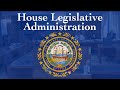 House legislative administration 02072024