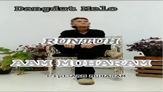 Aam Muharam - Runtuh (Music Video)