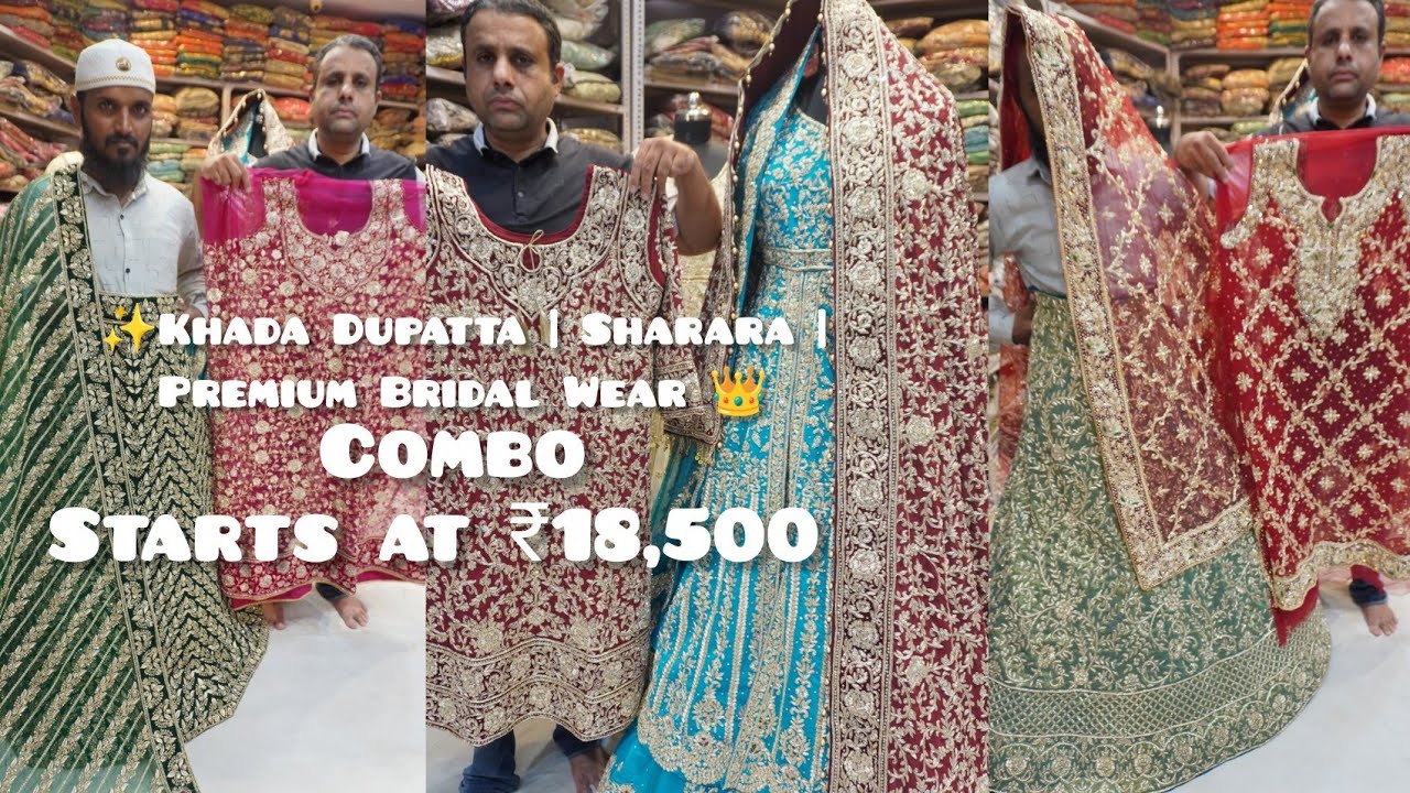 ✨ Charminar Wedding Special Combo  Khada Dupatta, Sharara | Starting ₹18,500 | New Textile Plaza Hyd