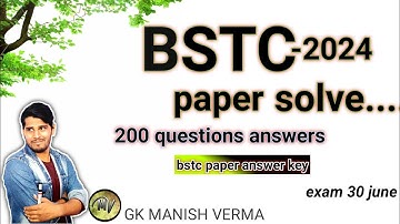 bstc 2024 | bstc paper solution 2024 | bstc answer key 2024 | bstc paper 2024 | bstc cut off 2024 |
