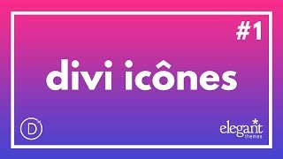 #DIVI NEWS 1 : Ajouter des icônes supplémentaires dans Divi #DIVI NEWS 1 : Ajouter des icônes supplémentaires dans Divi