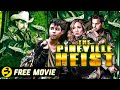 THE PINEVILLE HEIST | Action Heist Crime Thriller | Lee Chambers | Free Movie