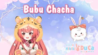 Vignette de la vidéo "334♫ Bubu Chacha - Huyền Chi | Hibiki Du Ca 🍫🍓"