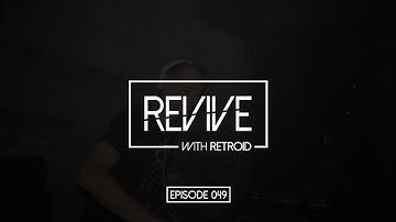 Revive 049 With Retroid And Fastbinder