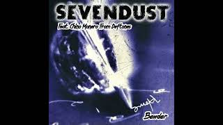 Sevendust Feat. Chino Moreno - Bender [Instrumental] HD