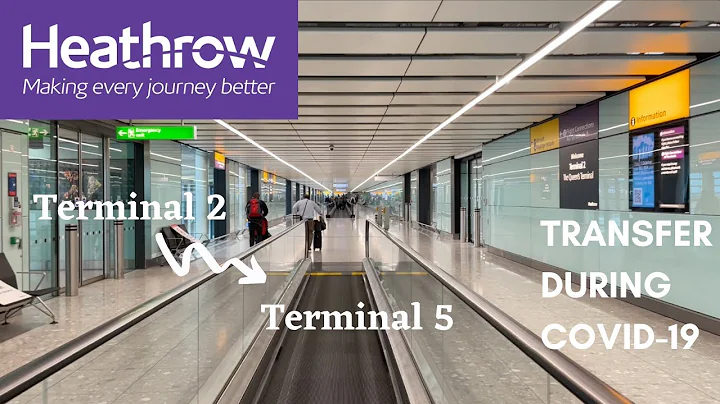 London Heathrow Airport (LHR) Terminal 2 to Terminal 5 transfer during COVID-19