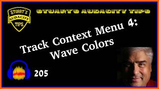 Stuart's Audacity Tips 205 - Track Context Menu 4: Wave Color