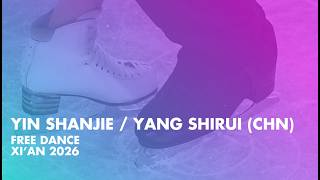 YIN / YANG (CHN) | Junior Ice Dance Free Dance | Xi’An 2026