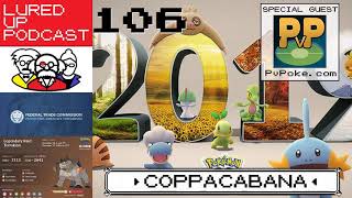 LURED UP 106 - COPPACabana aith PvPoke.com - POKÉMON GO PODCAST