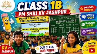 Fun + Learning = Memory Game!|How Sharp Is Their Memory? Classroom Activity|Class1|PM SHRI KVJashpur screenshot 2
