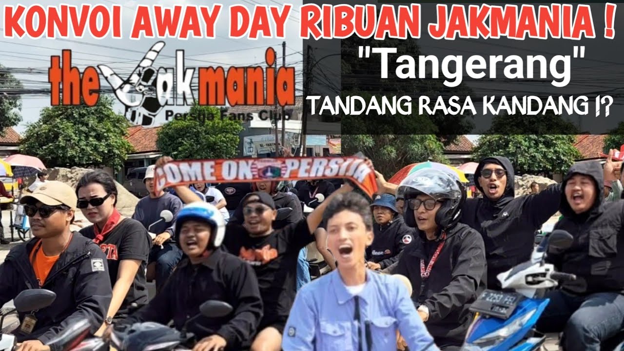 Konvoi The Jakmania Away day Ke Tangerang! Persita Vs Persija jakarta