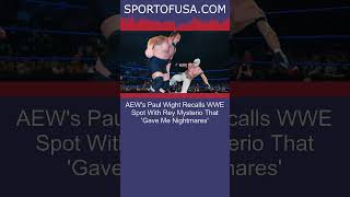 AEW's Paul Wight Recalls WWE Spot With Rey Mysterio That 'Gave Me Nightmares' #shorts