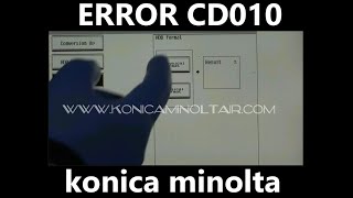 ERROR CD010  konica minolta