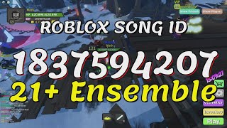 21+ Ensemble Roblox Song IDs/Codes