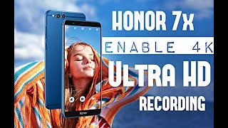 4K UltraHD Recording in HONOR 7X || STEP BY STEP|| 2018 screenshot 5