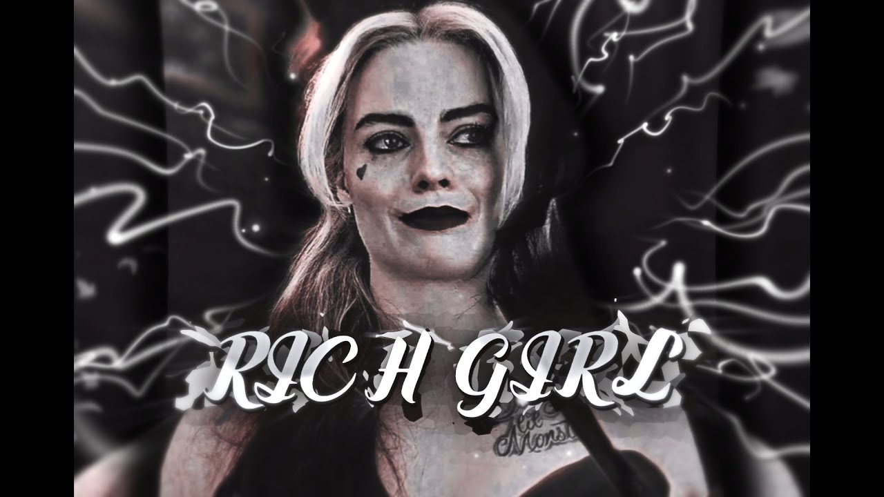 Rich Girl Harley Quinn Edit Youtube
